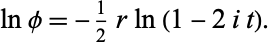  lnphi=-1/2rln(1-2it). 