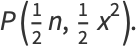 P(1/2n,1/2x^2).