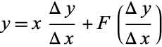  y=x(Deltay)/(Deltax)+F((Deltay)/(Deltax)) 