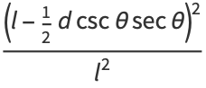 ((l-1/2dcscthetasectheta)^2)/(l^2)