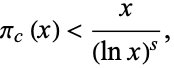  pi_c(x)<x/((lnx)^s), 