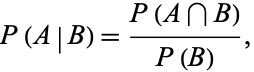 Conditional Probability -- From Wolfram MathWorld