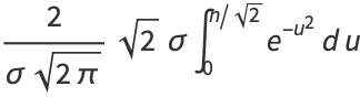 2/(sigmasqrt(2pi))sqrt(2)sigmaint_0^(n/sqrt(2))e^(-u^2)du