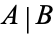 A|B