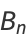 B_n