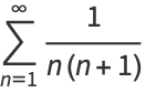 sum_(n=1)^(infty)1/(n(n+1))