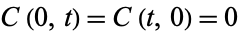  C(0,t)=C(t,0)=0 