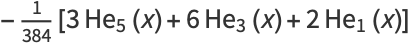 -1/(384)[3He_5(x)+6He_3(x)+2He_1(x)]