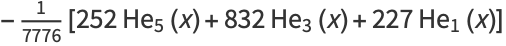 -1/(7776)[252He_5(x)+832He_3(x)+227He_1(x)]