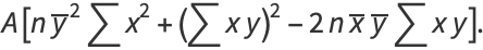 A[ny^_^2sumx^2+(sumxy)^2-2nx^_y^_sumxy].