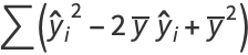 sum(y^^_i^2-2y^_y^^_i+y^_^2)