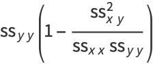 ss_(yy)(1-(ss_(xy)^2)/(ss_(xx)ss_(yy)))