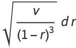 sqrt(nu/((1-r)^3))dr