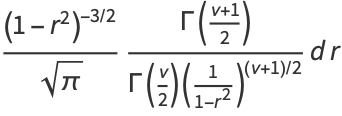 ((1-r^2)^(-3/2))/(sqrt(pi))(Gamma((nu+1)/2))/(Gamma(nu/2)(1/(1-r^2))^((nu+1)/2))dr