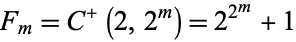 F_m=C^+(2,2^m)=2^(2^m)+1