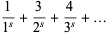 1/(1^s)+3/(2^s)+4/(3^s)+...