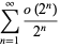 sum_(n=1)^(infty)(o(2^n))/(2^n)