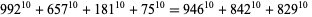 992^(10)+657^(10)+181^(10)+75^(10)=946^(10)+842^(10)+829^(10) 