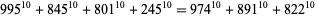 995^(10)+845^(10)+801^(10)+245^(10)=974^(10)+891^(10)+822^(10) 