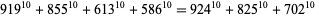 919^(10)+855^(10)+613^(10)+586^(10)=924^(10)+825^(10)+702^(10) 