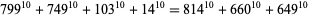 799^(10)+749^(10)+103^(10)+14^(10)=814^(10)+660^(10)+649^(10) 