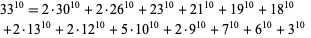  33^(10)=2·30^(10)+2·26^(10)+23^(10)+21^(10)+19^(10)+18^(10) 
 +2·13^(10)+2·12^(10)+5·10^(10)+2·9^(10)+7^(10)+6^(10)+3^(10)   