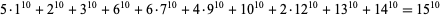  5·1^(10)+2^(10)+3^(10)+6^(10)+6·7^(10)+4·9^(10)+10^(10)+2·12^(10)+13^(10)+14^(10)=15^(10)  