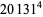 20131^4