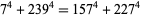 7^4+239^4=157^4+227^4