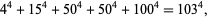  4^4+15^4+50^4+50^4+100^4=103^4, 