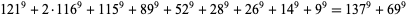  121^9+2·116^9+115^9+89^9+52^9+28^9+26^9+14^9+9^9=137^9+69^9 