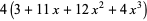 4(3+11x+12x^2+4x^3)