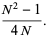 (N^2-1)/(4N).