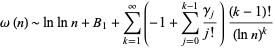  omega(n)∼lnlnn+B_1+sum_(k=1)^infty(-1+sum_(j=0)^(k-1)(gamma_j)/(j!))((k-1)!)/((lnn)^k) 