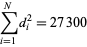 sum_(i=1)^(N)d_i^2=27300