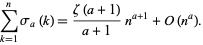  sum_(k=1)^nsigma_a(k)=(zeta(a+1))/(a+1)n^(a+1)+O(n^a). 