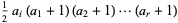  1/2a_i(a_1+1)(a_2+1)...(a_r+1) 