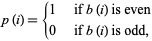  p(i)={1   if b(i) is even; 0   if b(i) is odd, 