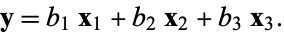  y=b_1x_1+b_2x_2+b_3x_3 と書くことができる。 