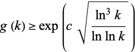  g(k)>=exp(csqrt((ln^3k)/(lnlnk))) 