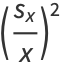 ((s_x)/x)^2