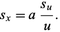  s_x=a(s_u)/u. 