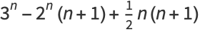 3^n-2^n(n+1)+1/2n(n+1)