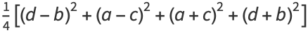 1/4[(d-b)^2+(a-c)^2+(a+c)^2+(d+b)^2]