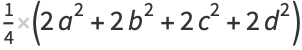 1/4(2a^2+2b^2+2c^2+2d^2)