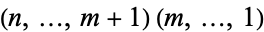 (n,...,m+1)(m,...,1)