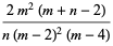 (2m^2(m+n-2))/(n(m-2)^2(m-4))