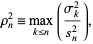  rho_n^2=max_(k<=n)((sigma_k^2)/(s_n^2)), 