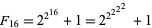  F_(16)=2^(2^(16))+1=2^(2^(2^(2^2)))+1 