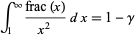  int_1^infty(frac(x))/(x^2)dx=1-gamma 